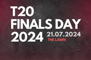 T20 FINALS DAY